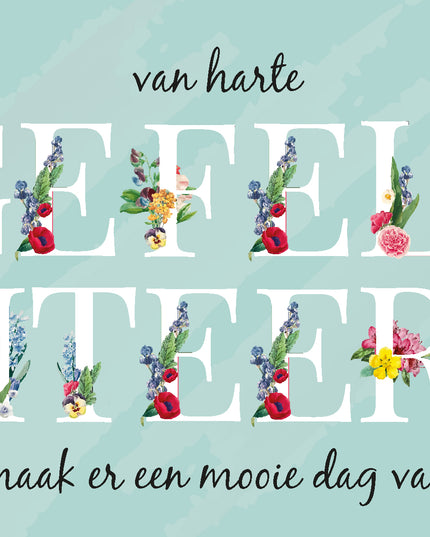 Wenskaart gefeliciteerd in bloemenletters