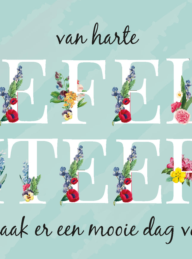 Wenskaart gefeliciteerd in bloemenletters