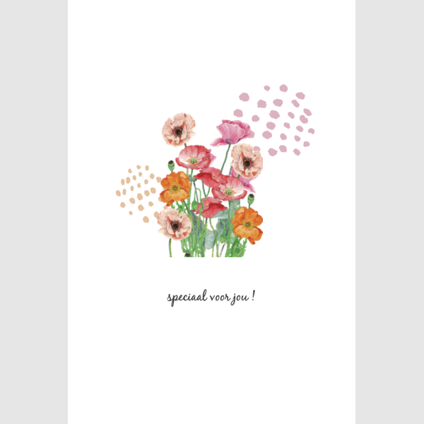 Wenskaart bloemen, speciaal voor jou!