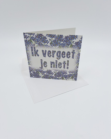 Vierkante wenskaart blauw, "Ik vergeet je niet"