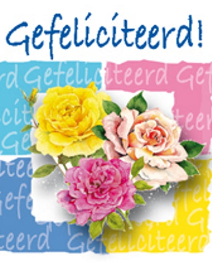 Vierkante wenskaart rozen, "Gefeliciteerd!"