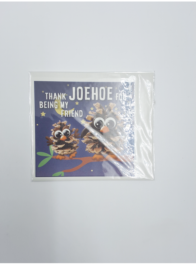 Vierkante wenskaart "Thank joehoe for being my friend"