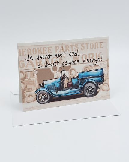 Wenskaart je bent niet oud, je bent gewoon vintage