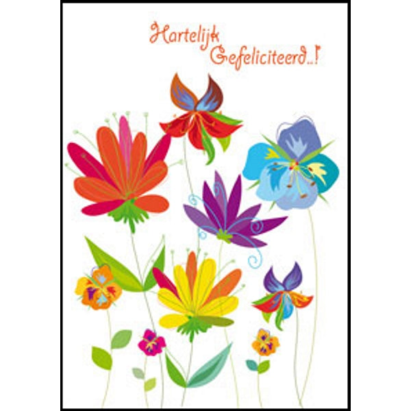 Wenskaart bloemen, hartelijk gefeliciteerd