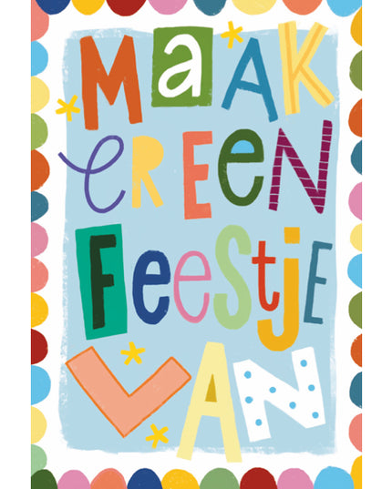 Wenskaart maak er een feestje van