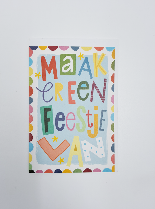 Wenskaart maak er een feestje van