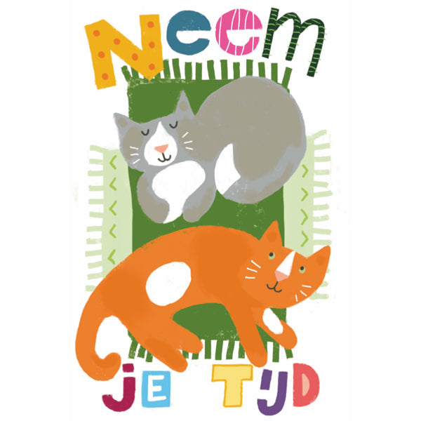 Wenskaart neem je tijd, katten