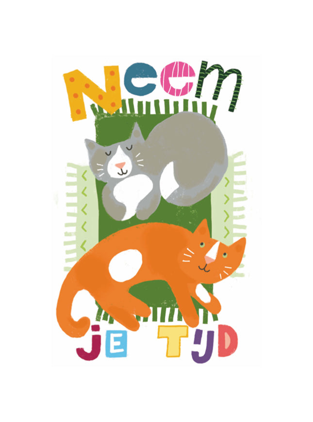 Greeting card take your time, cats