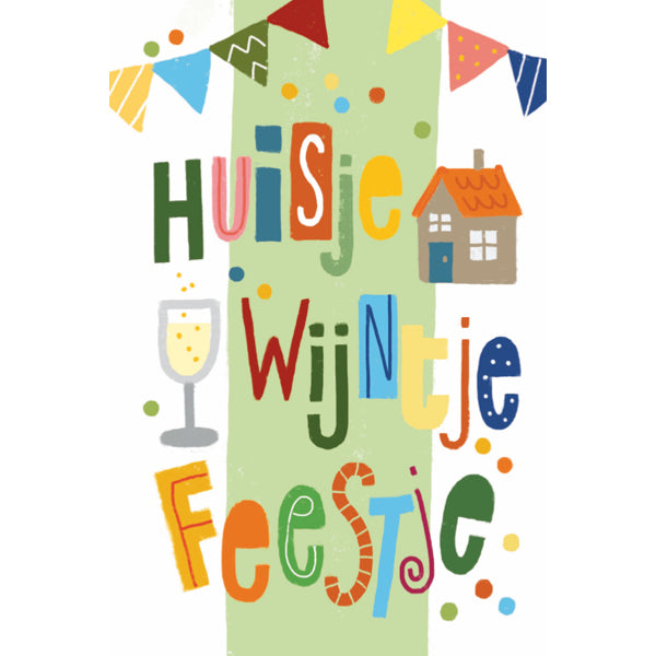 Wenskaart huisje, wijntje, feestje