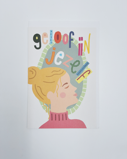 Wenskaart geloof in jezelf...