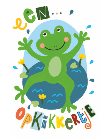 Wenskaart een opkikkertje...