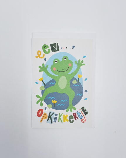 Wenskaart een opkikkertje...