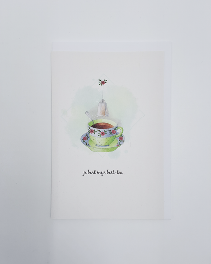 Wenskaart kopje, je bent mijn best-tea